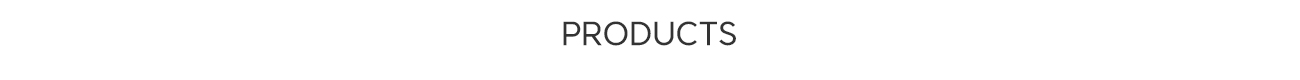 PRODUCTS